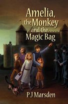 Amelia, the Monkey and the Magic Bag