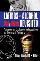 Latinos and Alcohol Use/Abuse Revisited