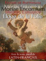 Kentauron Dual Language Easy Reader - Morías Enkómion - Moriae Encomium - Éloge de la Folie