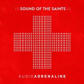 Sound Of The Saints