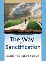 The Christian Way 4 - The Way of Sanctification