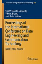 Advances in Intelligent Systems and Computing 468 - Proceedings of the International Conference on Data Engineering and Communication Technology