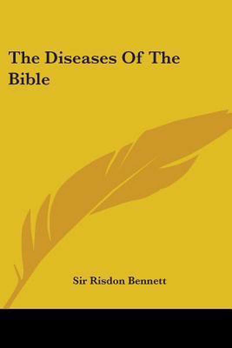 The Diseases of the Bible - Risdon Bennett