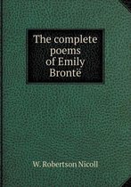 The Complete Poems of Emily Bronte