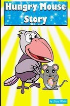 Hungry Mouse Story