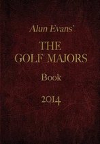 Alun Evans' Golf Majors Book, 2014