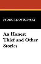 An Honest Thief and Other Stories