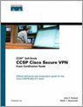 CCSP Cisco Secure VPN Exam Certification Guide (CCSP Self-study)