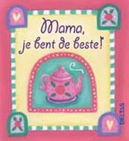 Cover van het boek 'Mama, je bent de beste !'