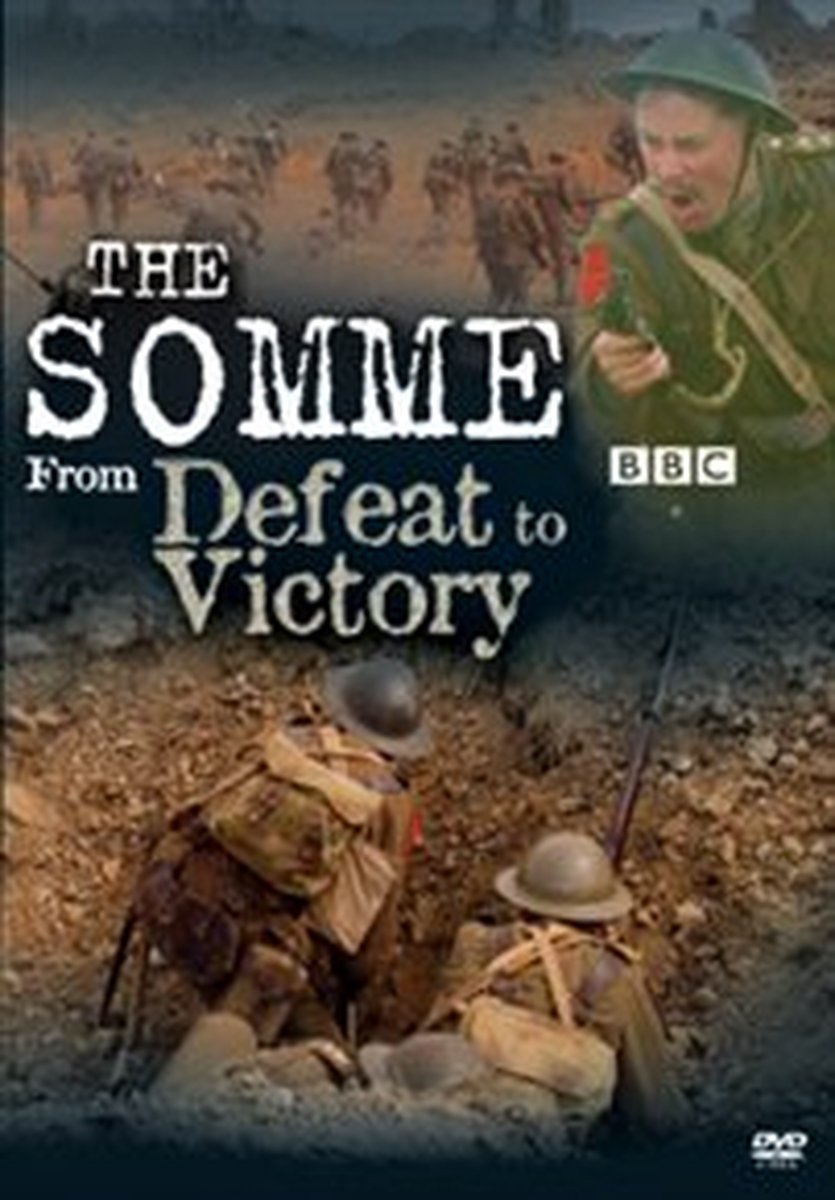 The Somme from defeat to victory