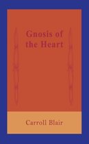 Gnosis of the Heart