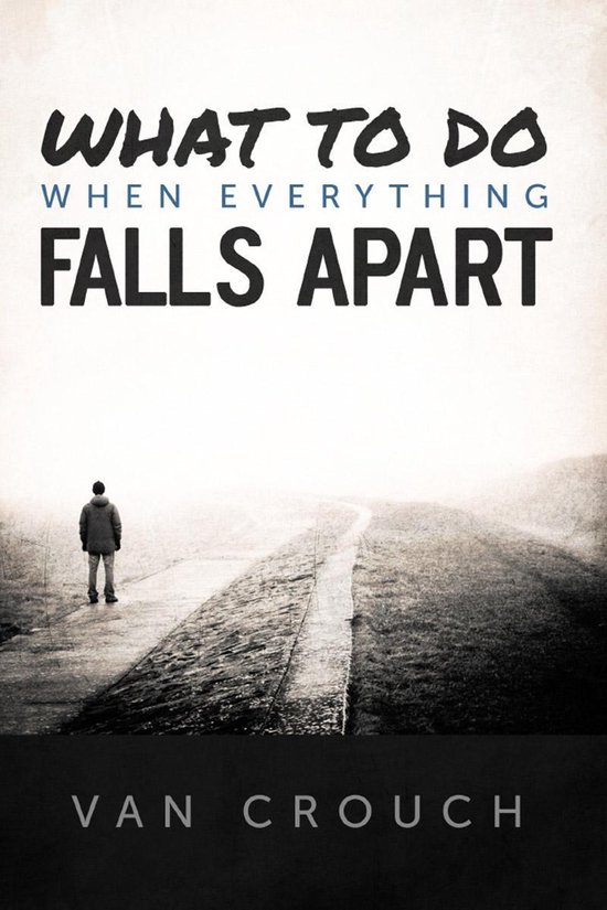 Omslag van What to Do When Everything Falls Apart