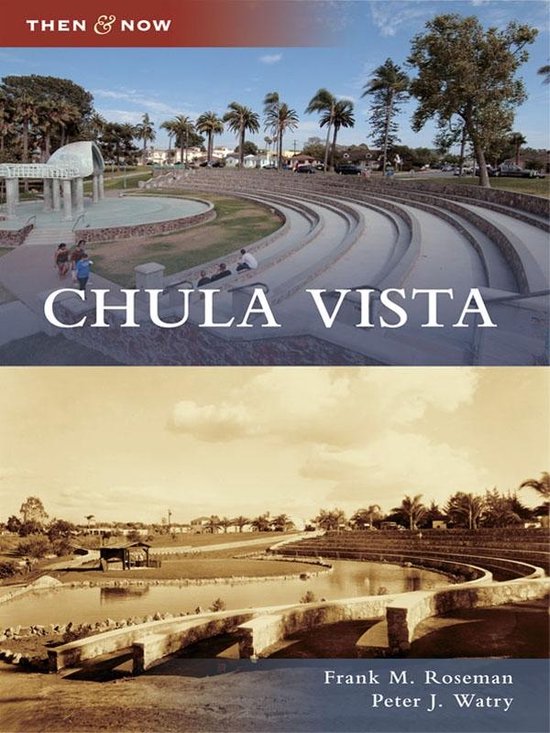 Then and Now - Chula Vista - cover