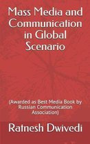 Mass Media and Communication in Global Scenario