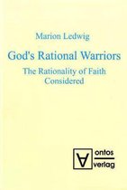 God's Rational Warriors