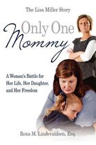 Only One Mommy