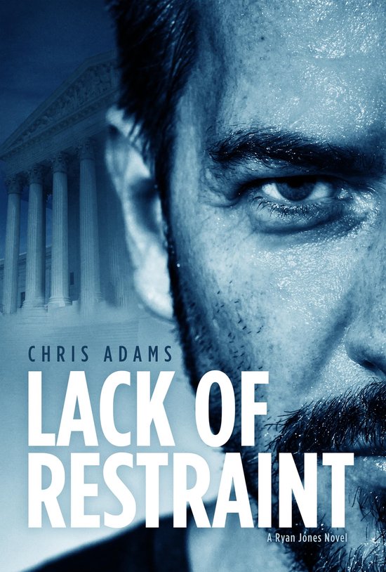 Lack of Restraint (ebook), Chris Adams | 9781483582337 | Boeken | bol