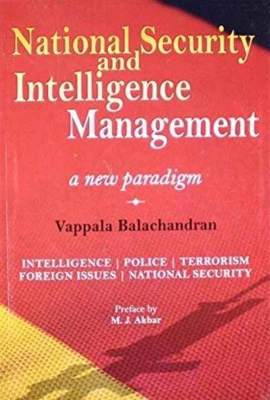 National Security and Intelligence Management, Vappala Balachandran