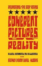 Coherent Pictures of Reality (International Five Star Ratings)