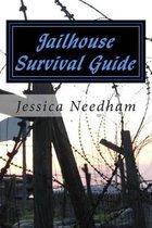 Jailhouse Survival Guide