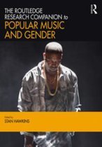 The Routledge Research Companion to Popular Music and Gender