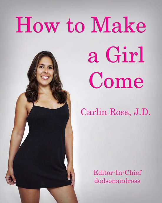 How to Make a Girl Come - cover