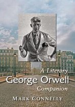 McFarland Literary Companions- George Orwell