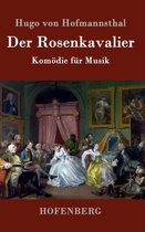 Der Rosenkavalier