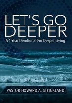 Let's Go Deeper