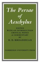 The Persae of Aeschylus