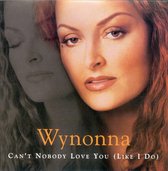 Can't Nobody Love You Like I Do [CD5/Cassette Single]