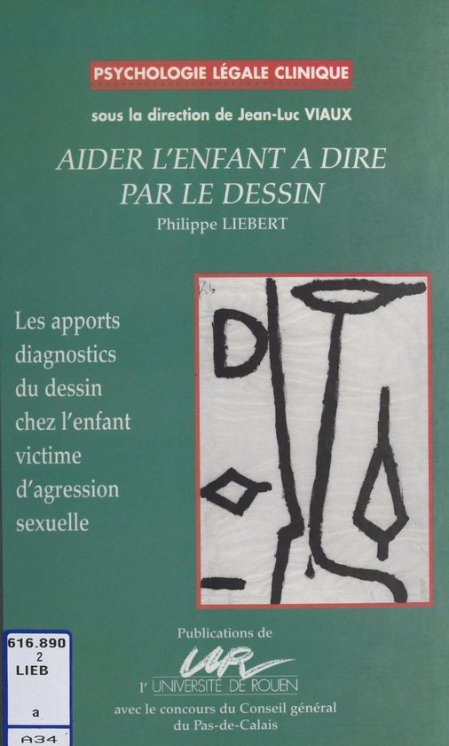 Aider l'enfant à dire par le dessin : les apports diagnosti ... - cover