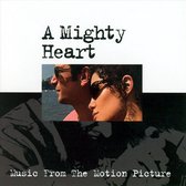 Mighty Heart [Music from the Motion Picture]