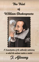 The Trial of William Shakespeare