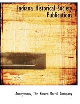Indiana Historical Society Publications