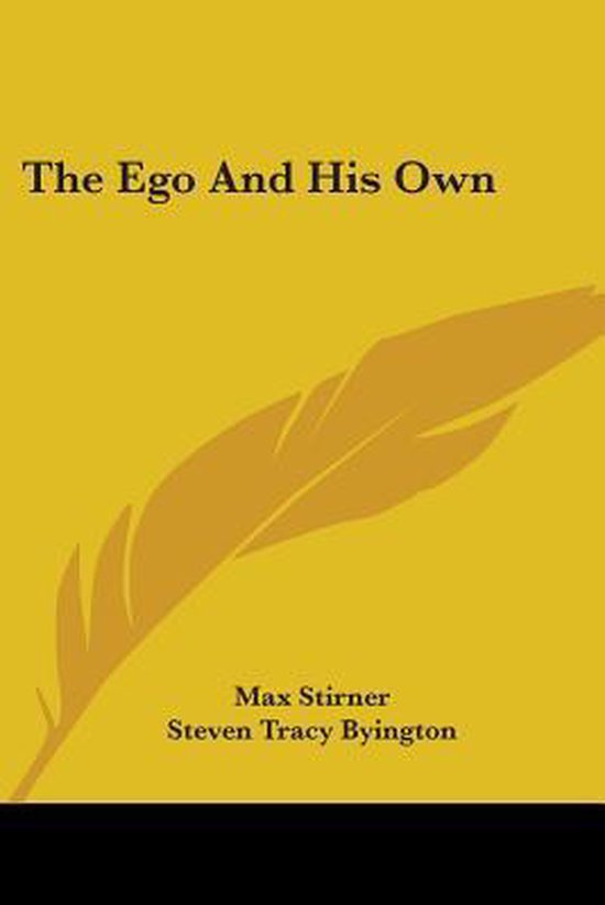 The Ego And His Own