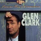 Clark Glen - Looking For A Connection