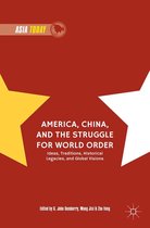 Asia Today - America, China, and the Struggle for World Order