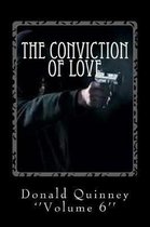 The Conviction of Love