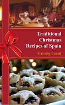 Traditional Recipes of Spain - Traditional Christmas Recipes of Spain