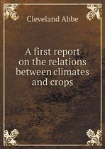 A first report on the relations between climates and crops