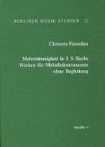 Mehrstimmigkeit in J. S. Bachs Werken für Melodieinstrumente ohne Begleitung