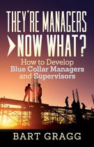 They're Managers - Now What?