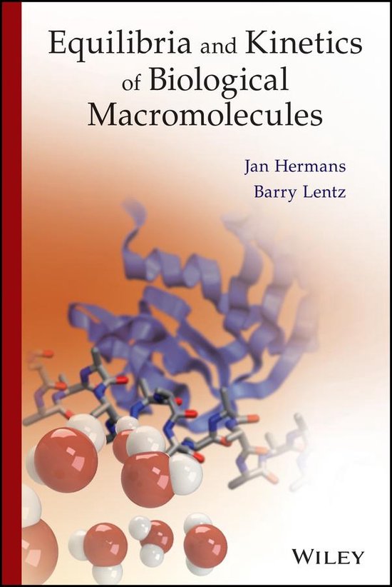 Equilibria and Kinetics of Biological Macromolecules - cover