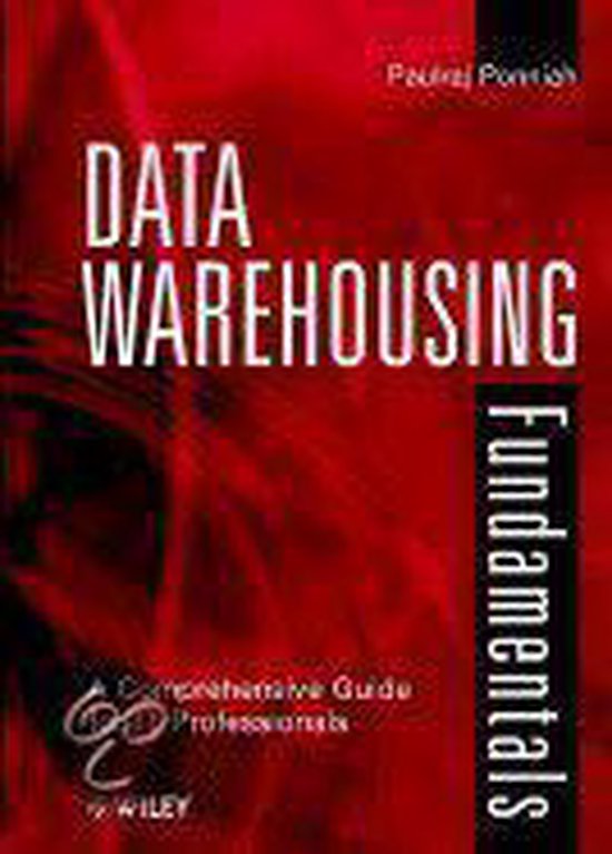 Data Warehousing Fundamentals, Paulraj Ponniah 9780471412540 Boeken