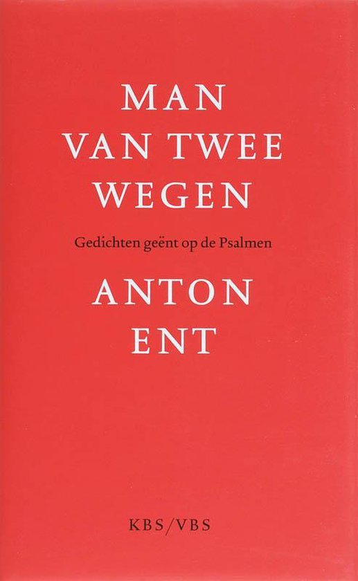 Cover van het boek 'Man van twee wegen' van Anton Ent