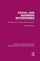 Routledge Library Editions: Organizations- Social and Business Enterprises (RLE: Organizations)