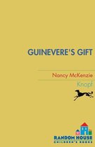 Guinevere's Gift