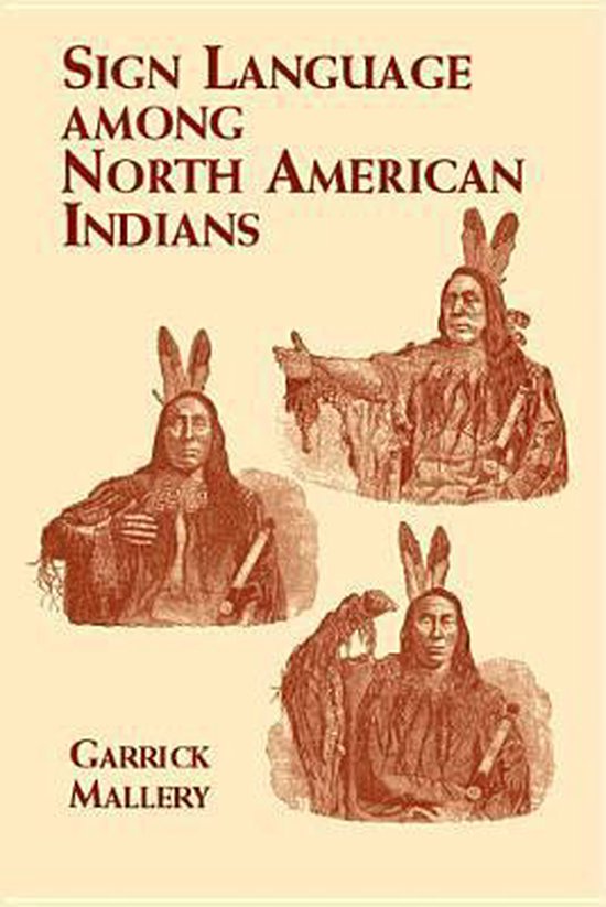 Sign Language Among North American Indians - cover