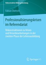 Rekonstruktive Bildungsforschung 1 - Professionalisierungskrisen im Referendariat